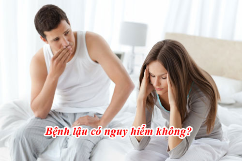 Bệnh lậu có nguy hiểm không?