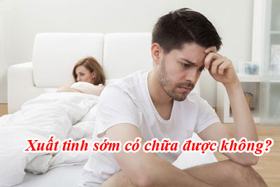 Xuất tinh sớm có chữa được không?